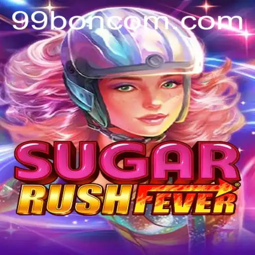 Dive into the World of SugarRushFever and Discover the Magic of 99 BON