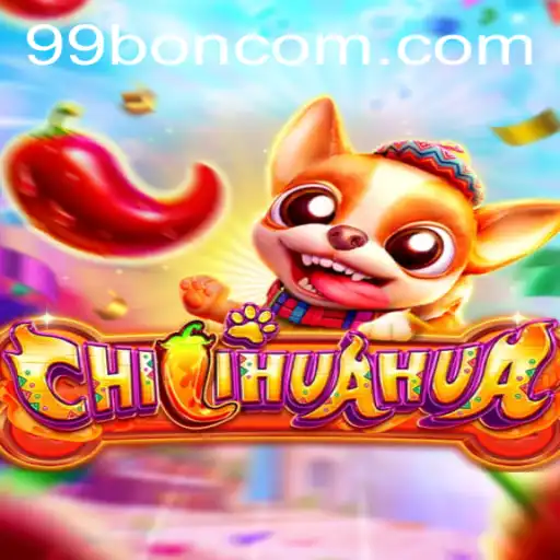 Dive into CHILIHUAHUA: A Lucrative New Adventure with 99 BON