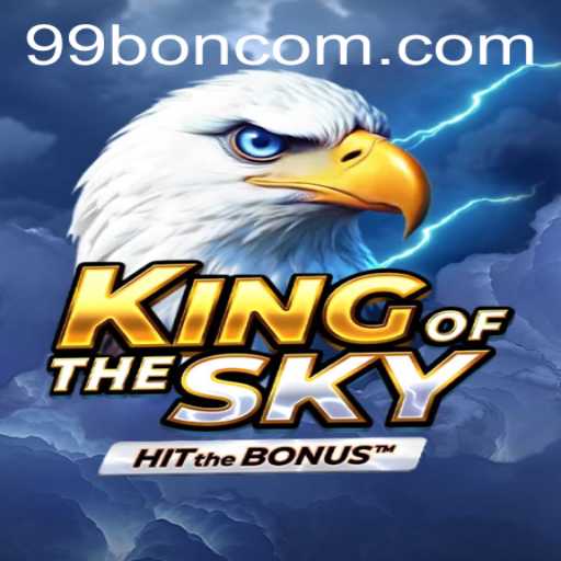 Unveiling the Adventure: Exploring KingOfTheSky and the 99 BON Challenge