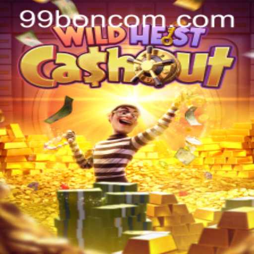 Discover the Excitement of WildHeistCashout and the Thrill of 99 BON