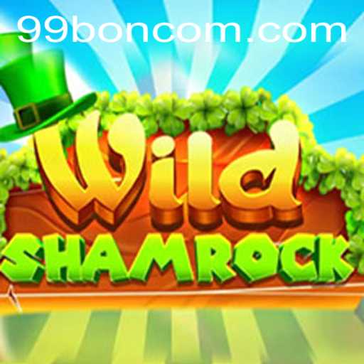 Exploring the Enchanting World of WildShamrock and the Alluring 99 BON
